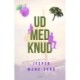 Ud med Knud