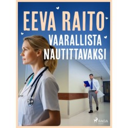 Vaarallista nautittavaksi