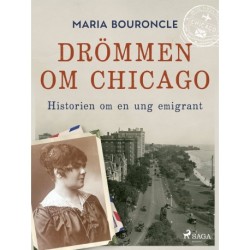 Drömmen om Chicago – Historien om en ung emigrant