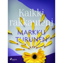 Kaikki rakkauteni