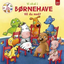 7 søde venner: Vi skal i børnehave: Vil du med?