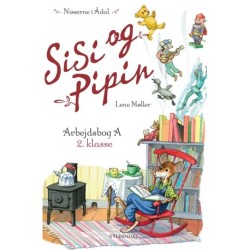 Sisi og Pipin arbejdsbog A 2. kl.: 2. klasse
