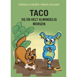 Taco og en helt almindelig morgen