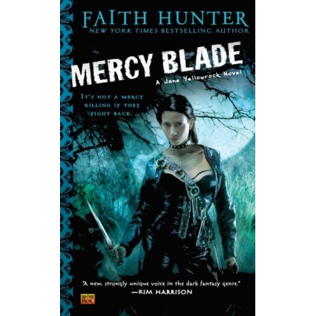 Mercy Blade: A Jane Yellowrock Novel
