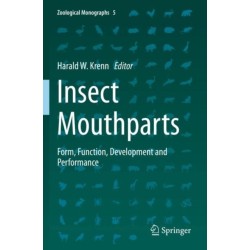 Insect Mouthparts: Form, Function, Development and Performance