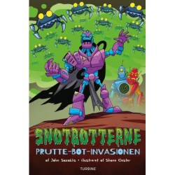 Snotbotterne – Prutte-bot-invasionen