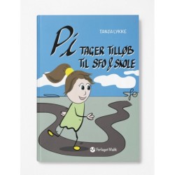 Pi tager tilløb til SFO og skole: Histrorien om Pi i storegruppen i børnehaven