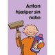 Anton hjælper sin nabo
