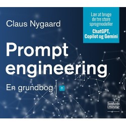 Prompt engineering: En grundbog
