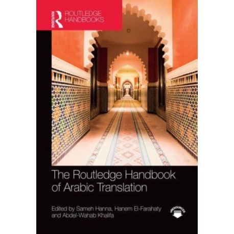 The Routledge Handbook of Arabic Translation