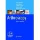 Arthroscopy: Basic to Advanced
