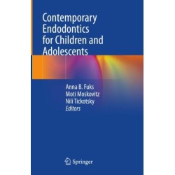 Contemporary Endodontics for Children and Adolescents