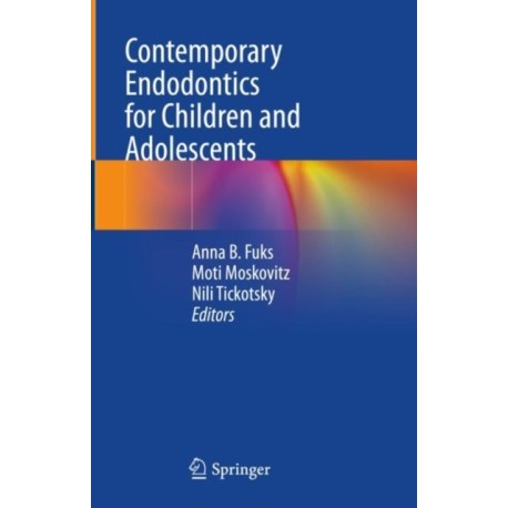 Contemporary Endodontics for Children and Adolescents