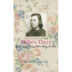 Hilke's Diary: Germany, July 1940-August 1945