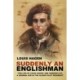 Suddenly an Englishman: 'The Life of Louis Hagen' and 'Arnhem Lift, A German Jew in the Glider Pilot Regiment'