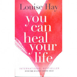 You Can Heal Your Life