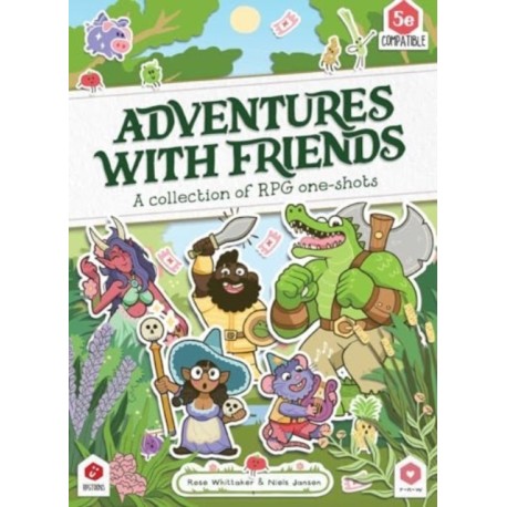 Adventures with Friends: A Collection of RPG One-Shots