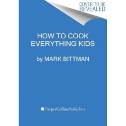 How To Cook Everything Kids