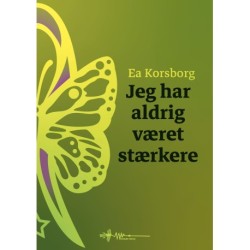 Jeg har aldrig været stærkere
