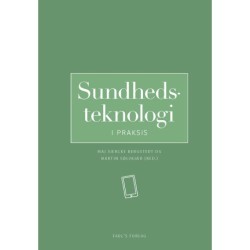Sundhedsteknologi i praksis