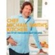 Chef Michael Smith's Kitchen: 100 Of My Favourite Easy Recipes