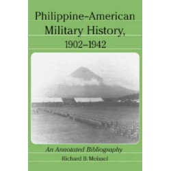 Philippine-American Military History, 1902-1942: An Annotated Bibliography
