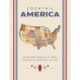 Cocktail America: Over 200 Cocktails from America’s Greatest Cities