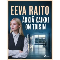 Äkkiä kaikki on toisin