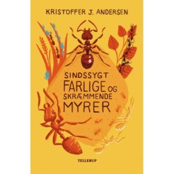 Sindssygt farlige og skræmmende myrer