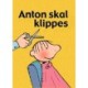 Anton skal klippes