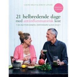 21 helbredende dage med antiinflammatorisk kost: Spis dig til bedre fordøjelse, stabilt blodsukker og mere energi