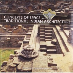 Concepts of Space in Traditional Indian Architecture