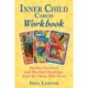 The Inner Child Cards Workbook: Further Exercises and Mystical Teachings from the Fairy-Tale Tarot