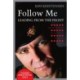 Follow Me: Leading From The Front