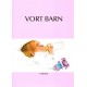Vort barn: Rosa kart.