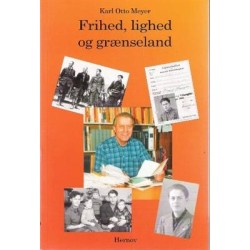Frihed, lighed og grænseland: erindringer