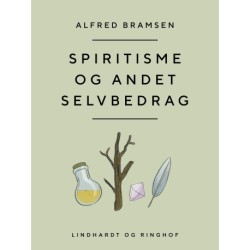Spiritisme og andet selvbedrag