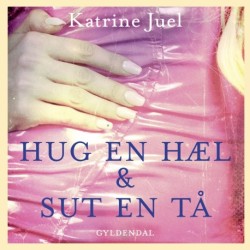Hug en hæl og sut en tå