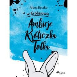 Ambicje Króliczka Tolka