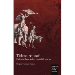 Tidens triumf: En historikers tanker om tid i historien