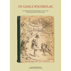 De gamle bogomslag: 610 dekorerede danske bogomslag fra ca. 1820 til 1920 afbildet og præsenteret af Harald Ilsøe