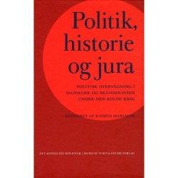 Politik, historie og jura: Politisk overvågning i Danmark og Skandinavien under Den Kolde Krig