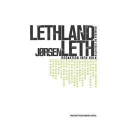 Lethland: Jørgen Leth - Lyrikeren og essayisten