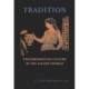 Tradition: Transmission of Culture in the Ancient World
