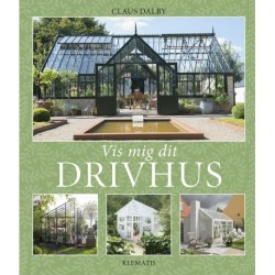 Vis mig dit drivhus