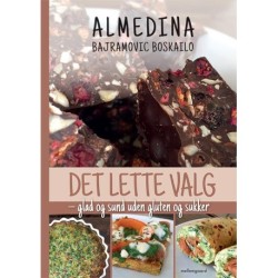DET LETTE VALG: GLAD OG SUND UDEN GLUTEN OG SUKKER