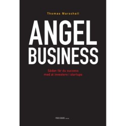 Angel business: Sådan får du succes med at investere i startups