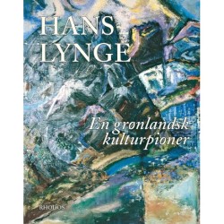 Hans Lynge: en grønlandsk kulturpioner