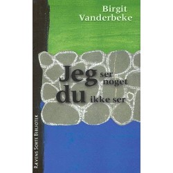 Jeg ser noget du ikke ser