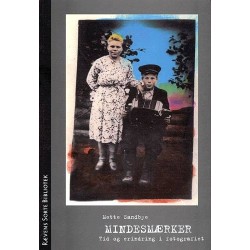 Mindesmærker: tid og erindring i fotografiet